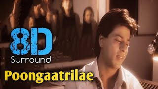 Poongaatrilae 8D | Uyire | A.R. Rahman | Shahrukh Khan | Manisha Koirala | 8D BeatZ