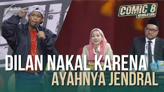 Eliminasi Day 12 | Dilan Nakal Karena Ayahnya Jendral #Comic8Revolution