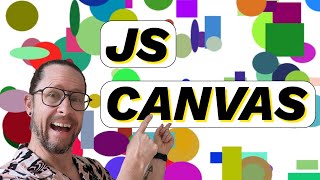 JavaScript Canvas Made Easy: Master the Basics With Random Art