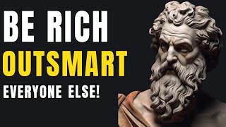 10 Stoic Keys To Become Rich And Outsmart Everboidy Else (Stoicism)