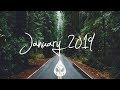 Indie/Rock/Alternative Compilation - January 2019 (1½-Hour Playlist)