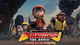 Boboiboy The Movie Song - Saykoji Jalan Panjang