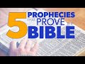 5 Prophecies that Prove the Bible | Proof for God