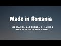 Made in Romania  -  Lil manzi, AlbertNbn |  Remix  ( LYRICS )