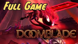 Doomblade - Full Playthrough with Commentary