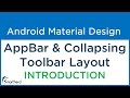 #7.1 Introduction to Android AppBarLayout & Collapsing ToolBar Layout | Material Support Library