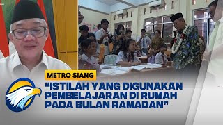 Mendikdasmen Ungkap Ada 24 Hari Libur Sekolah saat Ramadan - [METRO SIANG]