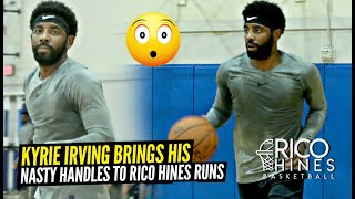 Kyrie Irving Shows Off His NASTY HANDLES at Rico Hines Private Runs!