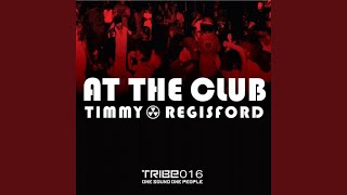 At the Club (Timmy Regisford & Adam Rios Remix) (feat. Lynn Lockamy)