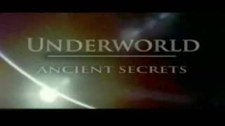 Underworld - Ancient Secrets (part one) Earth 1/2