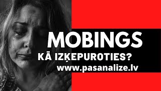 Mobings darbā, mobings skolā, mobings attiecībās