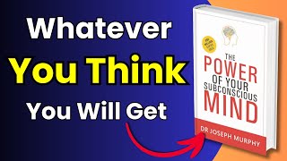 The Power of Your Subconscious Mind by Dr. Joseph Murphy || Books Summary in English