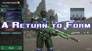 A Return to Form (Planetside 2)