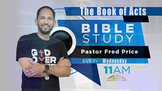 The Book of Acts - Wednesday Morning Bible Study Live! Dr. Frederick K. Price 5-01-24