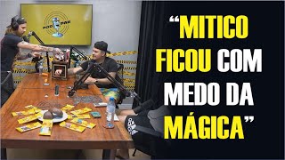 MITICO FICA COM MEDO DA MÁGICA