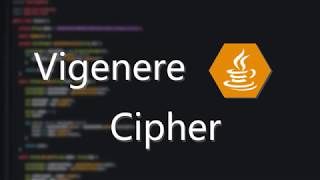 Vigenere Cipher [Java] CRYPTOGRAPHY #3