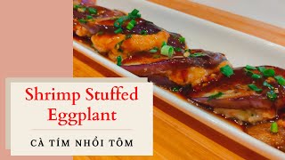 Shrimp Stuffed Eggplant | Easy Cooking