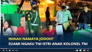 Viral, Calon Suami Ngaku Ajudan Panglima TNI Istri Anak Kolonel TNI, Inikah Namaya Jodoh?