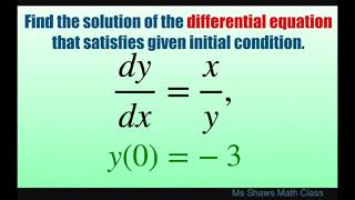 Find solution of differential equation dy/dx that satisfies initial condition y(0) = -3