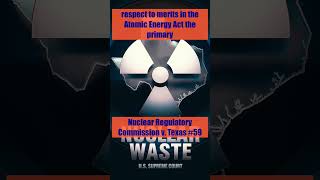 SCOTUS Oral Argument: Nuclear Regulatory Commission v. Texas #59