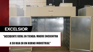 Una joven muere dentro de horno industrial en tienda de autoservicio