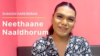 Neethaane Naaldhorum Song Cover | Shakshi Harendran