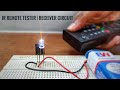 How to make an Infrared Remote Tester or IR Receiver Circuit using TSOP 1738