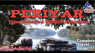 Full travel guide of Periyar Tiger Reserve and Parriyar Lake Boating in Hindia