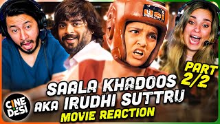 SAALA KHADOOS a.k.a. IRUDHI SUTTRU Movie Reaction Part 2/2! | R. Madhavan | Ritika Singh | Nassar