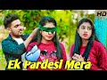 Ek Pardesi Mera Dil Le Gaya ||(Remix) || Cute Love Story || New Hindi Song 2021 || Story Of SS