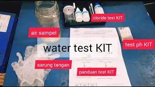 Water Test KIT|| cara pengetesan kadar PH air || pencegahan pipa boiler bocor || PH & cloride