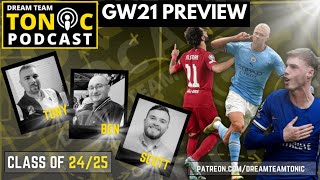 GW21 SUN DREAM TEAM PREVIEW | DREAM TEAM TONIC PODCAST | FANTASY FOOTBALL TIPS