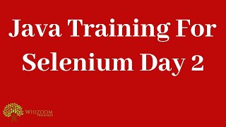 Java Training For Selenium Day 2