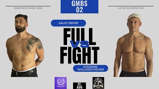 GMBS II: Salih Demir VS Stephan Walcker-Meyer (Kampf in voller Länge)