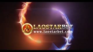 LAOSTARBET ครบเครื่องเรื่องคาสิโนออนไลน์ของลาว