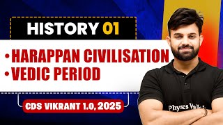 Harappan Civilisation | Vedic Period | History for CDS 1, 2025 🤩| CDS Vikrant 1.0, 2025🤩