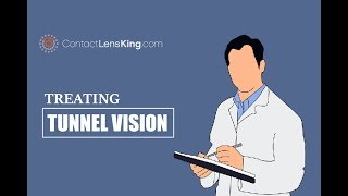Tunnel Vision Cure | How is Tunnel Vision Treated?