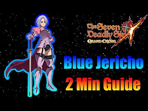 Blue Jericho – 2 Min Guide / Seven Deadly Sins: Grand Cross
