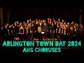 Town Day 2024: AHS Choruses