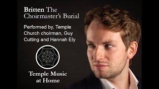 Temple Music at Home - Guy Cutting: The Choirmaster's Burial