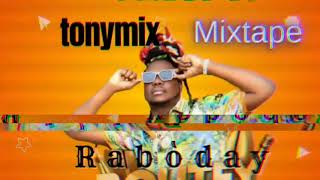 mixtape raboday Tonymix 2025