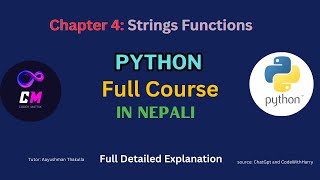 Chapter 4: Strings Function and Escape Sequence Character || Python Course In Nepali || #codermatrix