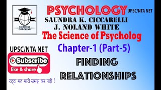 #Psychology||Ciccarelli||#The Scienceof Psychology||#Finding Relationships||#Chapter 1||#Part 5||