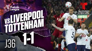 Highlights & Goals | Liverpool vs. Tottenham 1-1 | Premier League | Telemundo Deportes