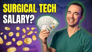 Surgical Technologist Salary - How Much Can You Make?