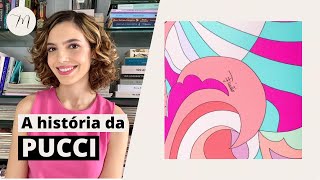 A HISTÓRIA DA PUCCI | Crônicas da Moda por Maria Landeiro