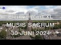 2024 06 30 Pleinconcert XL Musis Sacrum Bakel