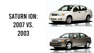 Saturn Ion: 2007 vs. 2003