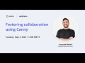 Fostering collaboration with Canny