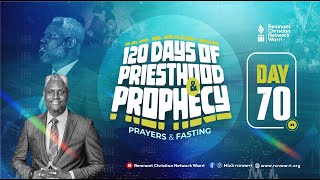 120 DAYS OF PRIESTHOOD AND PROPHECY || DAY 70 || EVANG. KESIENA ESIRI